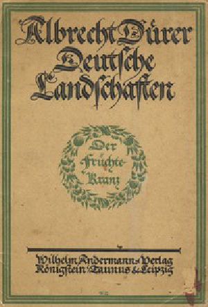 [Gutenberg 51223] • Deutsche Landschaften